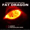 Fat Dragon EP album lyrics, reviews, download