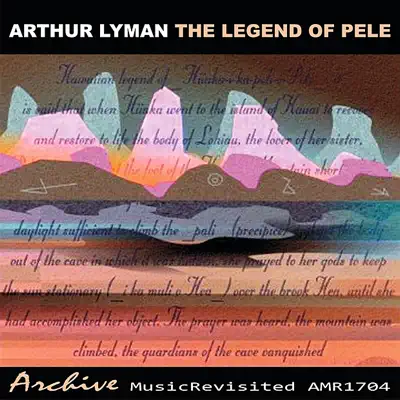The Legend of Pele - Arthur Lyman
