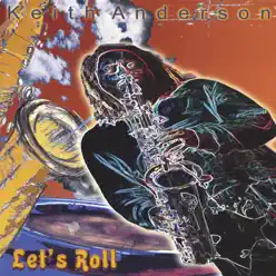 Let's Roll 07' - Keith Anderson Let's Roll 07' - Keith Anderson