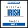 Pimsleur - Irish Phase 1, Unit 01: Learn to Speak and Understand Irish (Gaelic) with Pimsleur Language Programs