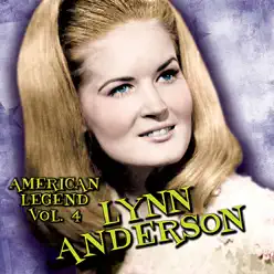 American Legend: Lynn Anderson, Vol. 4 - Lynn Anderson