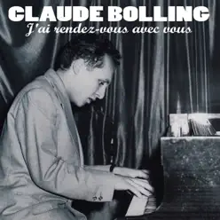 J'ai rendez-vous avec vous - Claude Bolling J'ai rendez-vous avec vous - Claude Bolling