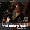 Daniel Boner - Take Up Thy Cross