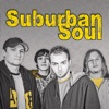 Suburban Soul