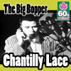 Chantilly Lace (Digitally Remastered) - Single