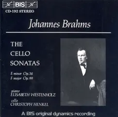 Brahms: Cello Sonatas No. 1 and 2 by Elisabeth Westenholz & Christoph Henkel album reviews, ratings, credits