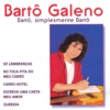 Bartô, Simplesmente Bartô, 1998