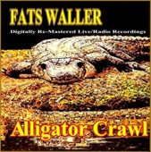 ALLIGATOR CRAWL (Digitally Re-Mastered Radio/Studio/Live Recordings)