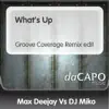 What's Up (Groove Coverage Remix Edit) - Single album lyrics, reviews, download
