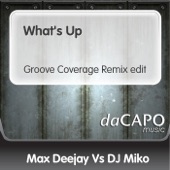 What's Up (Groove Coverage Remix Edit) artwork