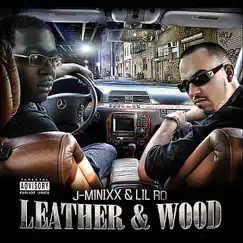 Leather & Wood by Jminixx & Lil Ro album reviews, ratings, credits