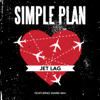 Jet Lag (feat. Marie-Mai) - Simple Plan