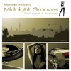 Midnight Grooves (Finest Chillout Lounge Selection), 2011