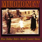 Mudhoney - Make It Now Again