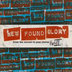 From the Screen To Your Stereo: Part II - New Found Glory