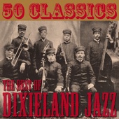 50 Classics: The Best Of Dixieland Jazz artwork