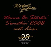 Michael Jackson with Akon - Wanna Be Startin' Somethin' 2008 with Akon