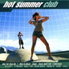 Hot Summer Club