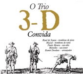 O Trio 3D Convida, 2008