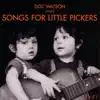 Songs for Little Pickers album lyrics, reviews, download