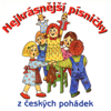 Nejkrásnější Písničky Z Českých Pohádek - Various Artists