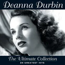 The Ultimate Collection - Deanna Durbin