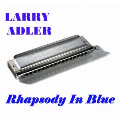 Rhapsody In Blue - Larry Adler