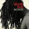 William Baldé - Il faut du temps (du temps, du temps)