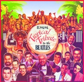 Tropical Tribute To The Beatles (Tito Nieves) - Let It Be