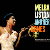 Melba Liston & Her 'Bones - メルバ・リストン