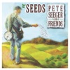 Seeds: the Songs of Pete Seeger, Vol. 3