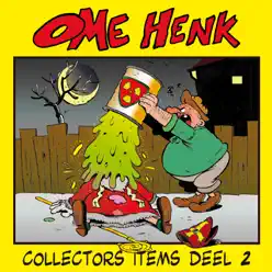 Collectors Items 2 - Ome Henk