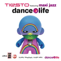 Dance 4 Life - Single by Tiësto featuring Maxi Jazz album reviews, ratings, credits