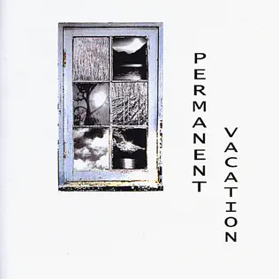 lataa albumi Permanent Vacation - Permanent Vacation