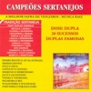 Campeoes Sertanejos, 2011