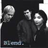 Blend. album lyrics, reviews, download