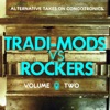 Tradi-Mods vs. Rockers - Alternative Takes On Congotronics, Vol. 2 (Bonus Track Version), 2010