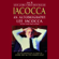 Lee Iacocca & William Novak - Iacocca: Lee Iacocca Talks about Iacocca The Man, The Legend, and His History-Making Bestseller