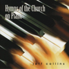 Hymns of the Church On Piano - Jeff Collins