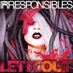 Let It Out by The Irresponsibles album reviews, ratings, credits