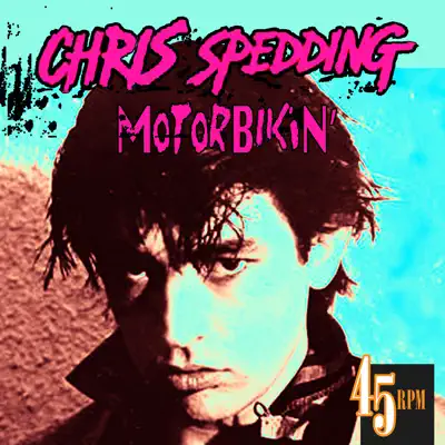 Motorbikin' - Chris Spedding
