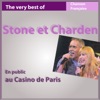 The Very Best of Stone et Charden en public au Casino de Paris (Les incontournables de la chanson française), 2011