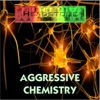 Aggressive Chemistry
