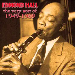 The Very Best Of 1949-1959 - Edmond Hall The Very Best Of 1949-1959 - Edmond Hall