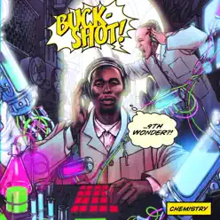 Chemistry - Buckshot Chemistry - Buckshot