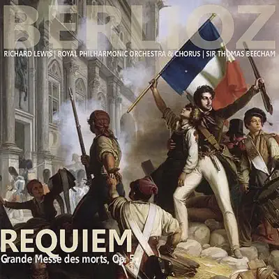 Berlioz: Requiem - Grande Messe des Morts - Royal Philharmonic Orchestra