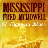 Mississippi Fred McDowell - Freight Train Blues