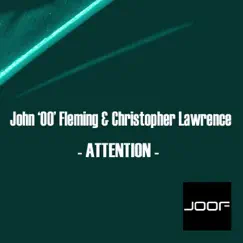 Attention - EP by Christopher Lawrence & John 00 Fleming album reviews, ratings, credits