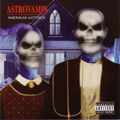 Amerikan Gothick - Astrovamps