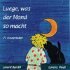 Luege, was der Mond so macht - Linard Bardill & Lorenz Pauli